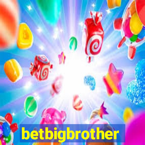 betbigbrother