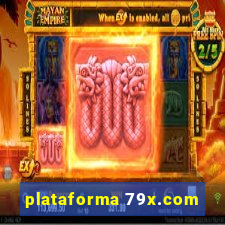 plataforma 79x.com