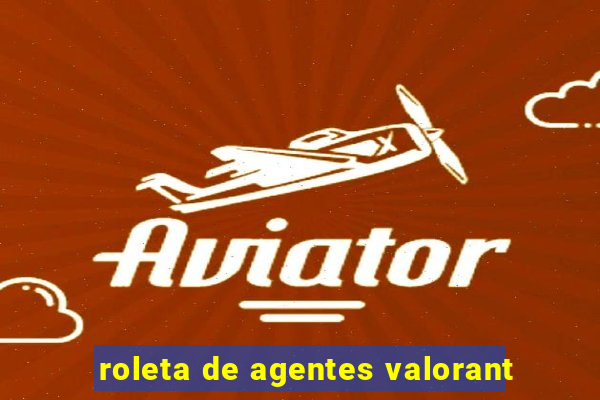 roleta de agentes valorant