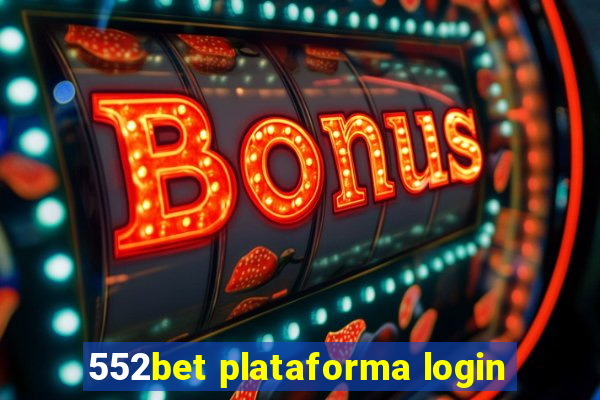 552bet plataforma login