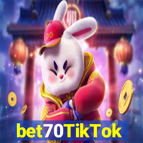 bet70TikTok