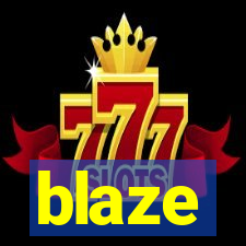 blaze