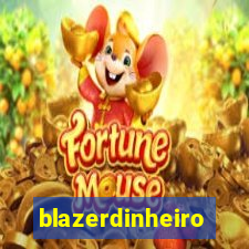 blazerdinheiro