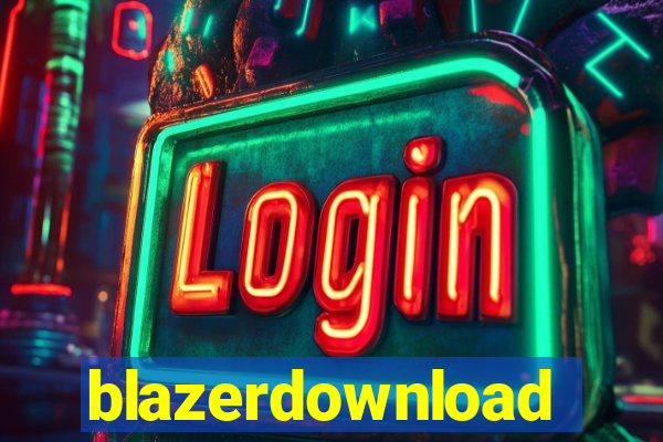 blazerdownload