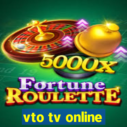 vto tv online