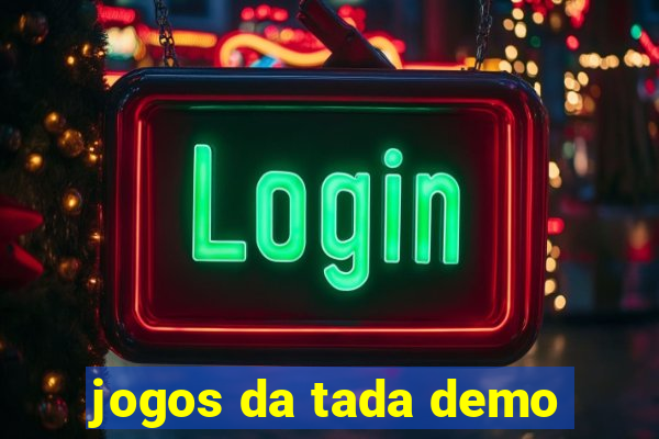 jogos da tada demo