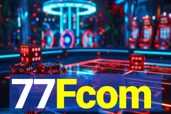 77Fcom