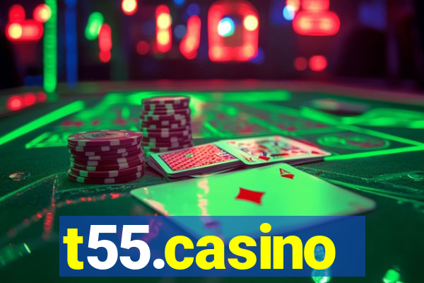 t55.casino