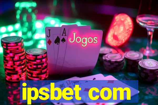 ipsbet com