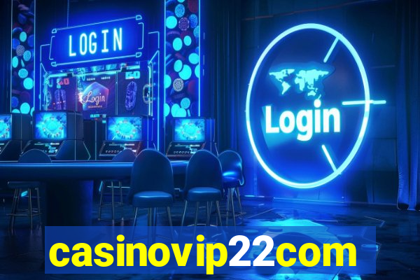 casinovip22com