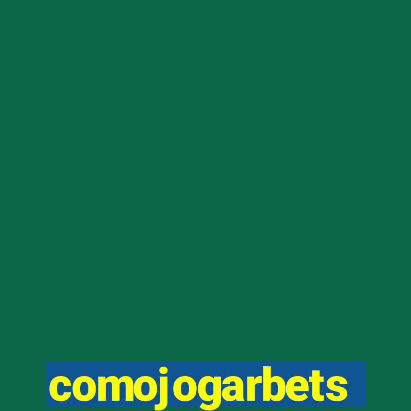 comojogarbets