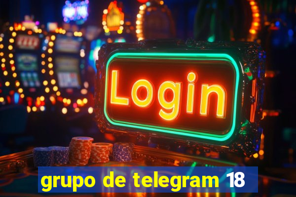 grupo de telegram 18