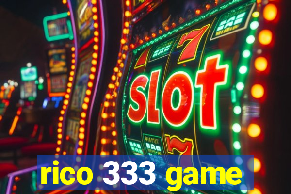 rico 333 game