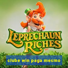 clube win paga mesmo