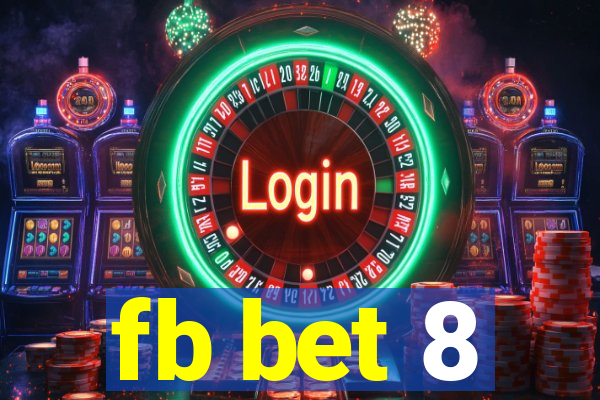 fb bet 8