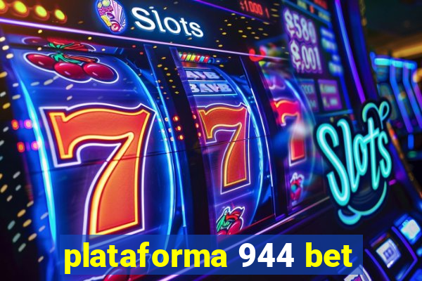 plataforma 944 bet