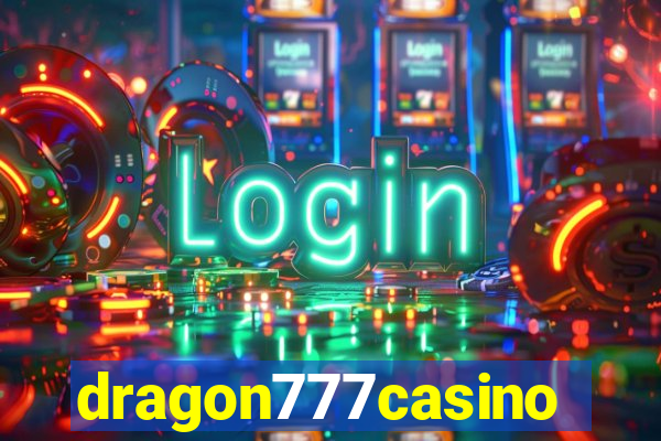 dragon777casino