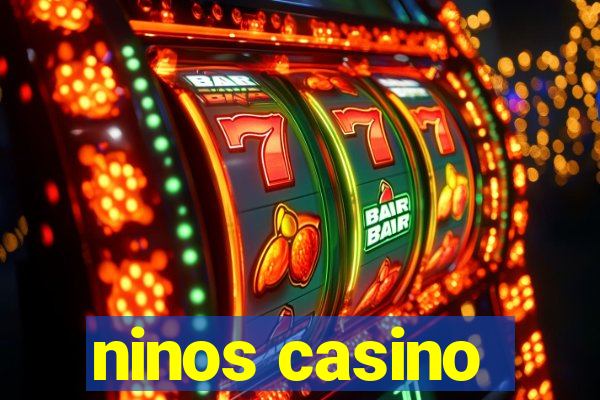 ninos casino