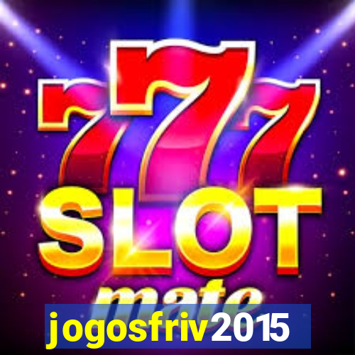 jogosfriv2015