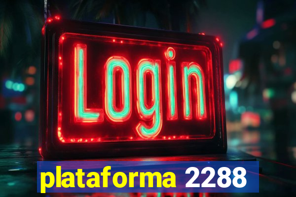 plataforma 2288