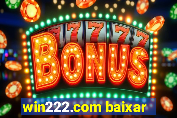 win222.com baixar