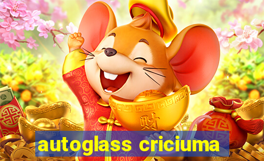 autoglass criciuma