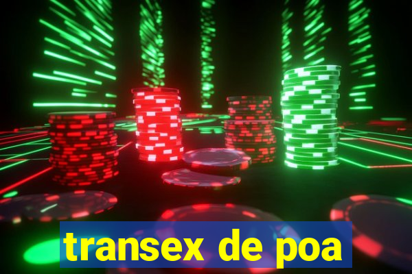 transex de poa