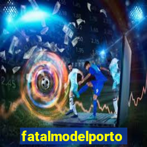 fatalmodelportoseguro