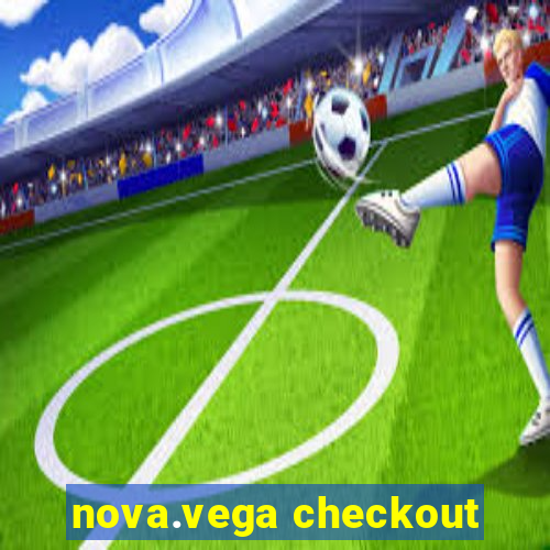 nova.vega checkout