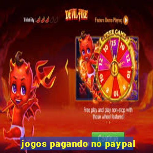 jogos pagando no paypal