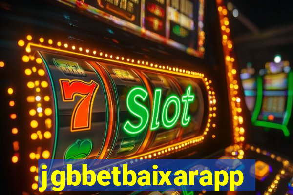 jgbbetbaixarapp