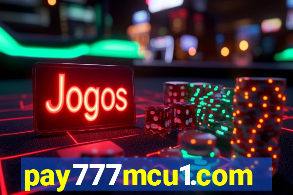 pay777mcu1.com