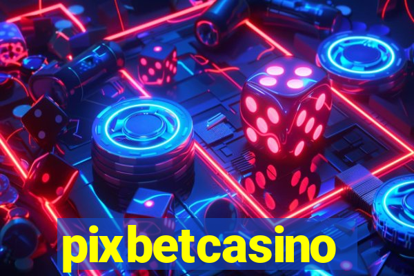 pixbetcasino