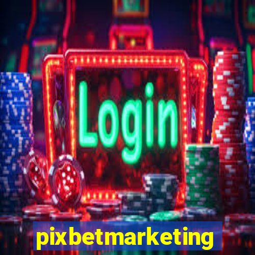 pixbetmarketing