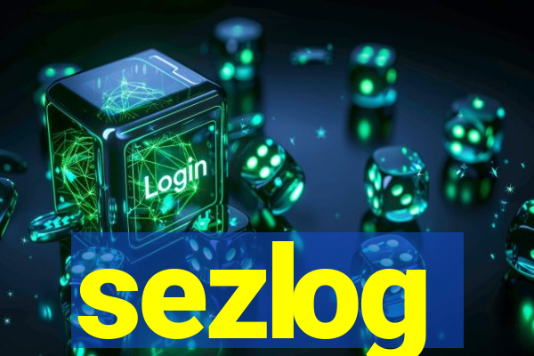 sezlog