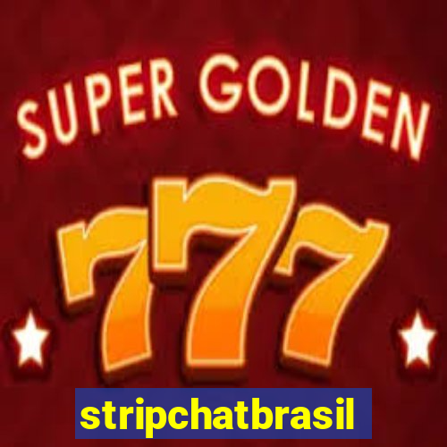 stripchatbrasil