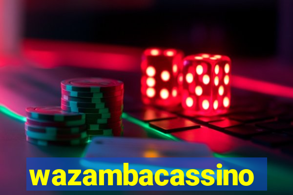 wazambacassino